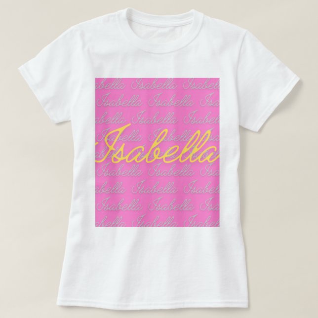 Isabella Namnteckning Namn Mönster T Shirt (Design framsida)