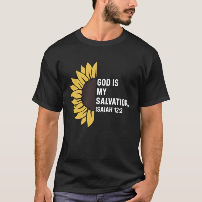 Isaiah 122 12 2 God Jesus Religious Quote Christia T Shirt (Framsida)