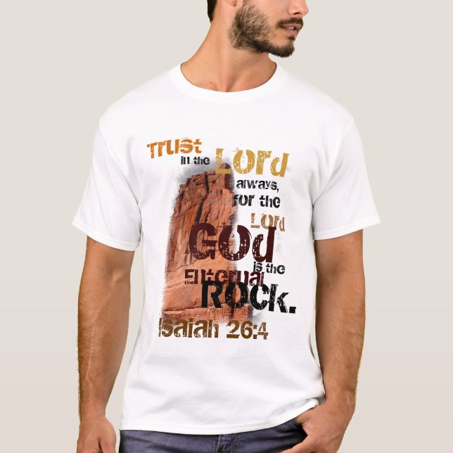 Isaiah 26:4tshirt tee shirt (Framsida)