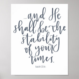 Isaiah 33:6 - han skall vara stabilisatorn - Poste Poster