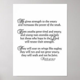 Isaiah 40:29 - 31 poster