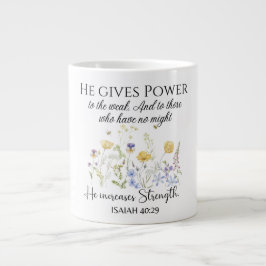 Isaiah 40:29 Han ge driver Wildblommor Scripture Jumbo Mugg