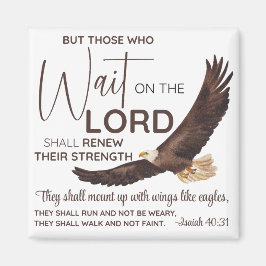 Isaiah 40:31 De som väntar på skriften Magnet