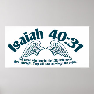 Isaiah 40:31 poster