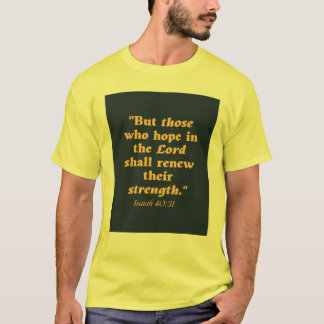 ISAIAH 40:31 T SHIRT