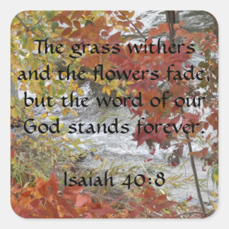 Isaiah 40:8-klistermärken fyrkantigt klistermärke