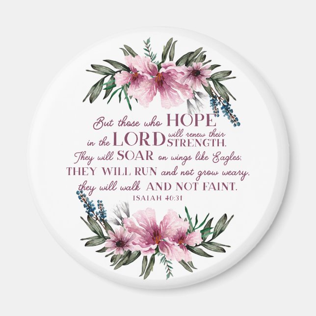 Isaiah 40 Bible Verse med Rosa Flowers Magnet (Framsidan)