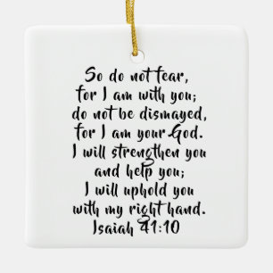 Isaiah 41:10 Anpassningsbar Bible Verse Scripture Julgransprydnad Keramik