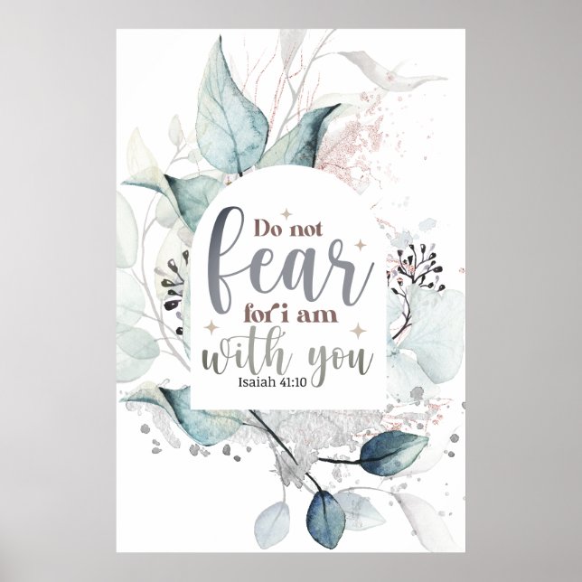 Isaiah 41:10 Frukta inte att jag är med dig Bible  Poster (Framsidan)