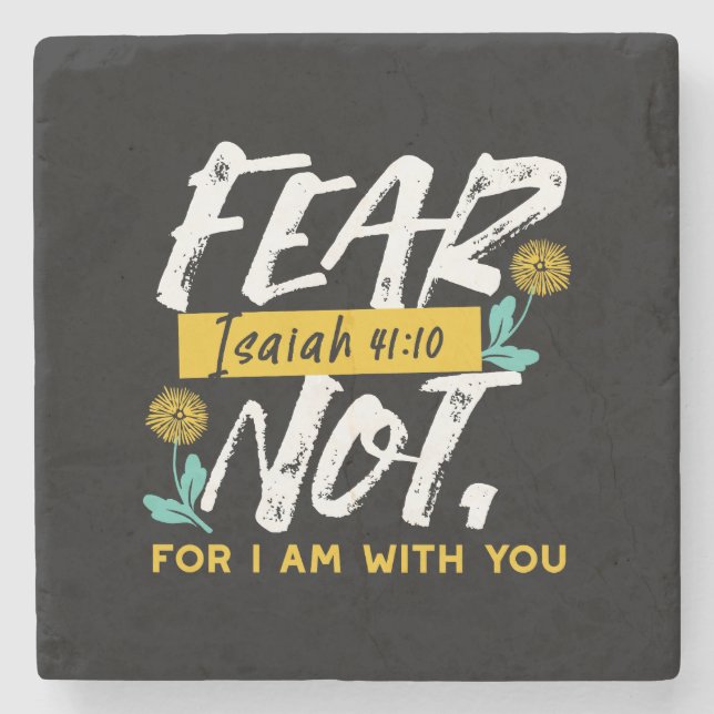 Isaiah 41:10 - Frukta inte inspirerande bibelverse Stenunderlägg (Framsidan)