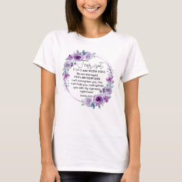Isaiah 41:10 Rädsla inte för Blommigt av Lila T Shirt
