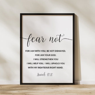 Isaiah 41:10 Rädsla inte, för jag är med dig Poster