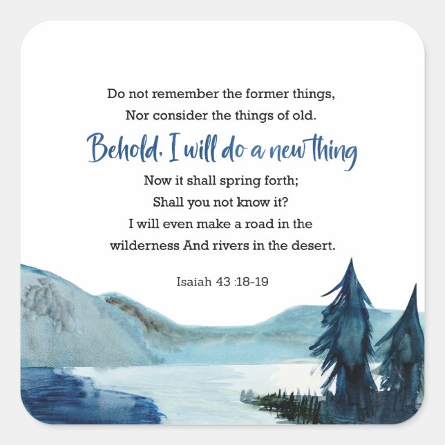 Isaiah 43:18-19 fyrkantigt klistermärke (Framsida)