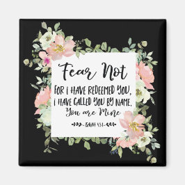 Isaiah 43:1 fruktan inte för att jag har insett er magnet