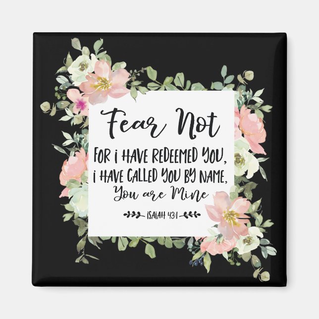 Isaiah 43:1 fruktan inte för att jag har insett er magnet (Framsidan)