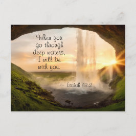 Isaiah 43:2 När du går genom djupt vatten Vykort