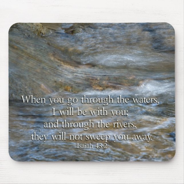 Isaiah 43:2 När du går genom vatten Musmatta (Framsidan)