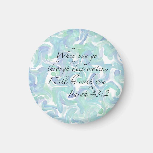 Isaiah 43:2 När du går...Magnet Magnet (Framsidan)