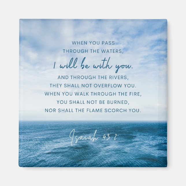 Isaiah 43:2 När du passerar genom vatten Magnet (Framsidan)
