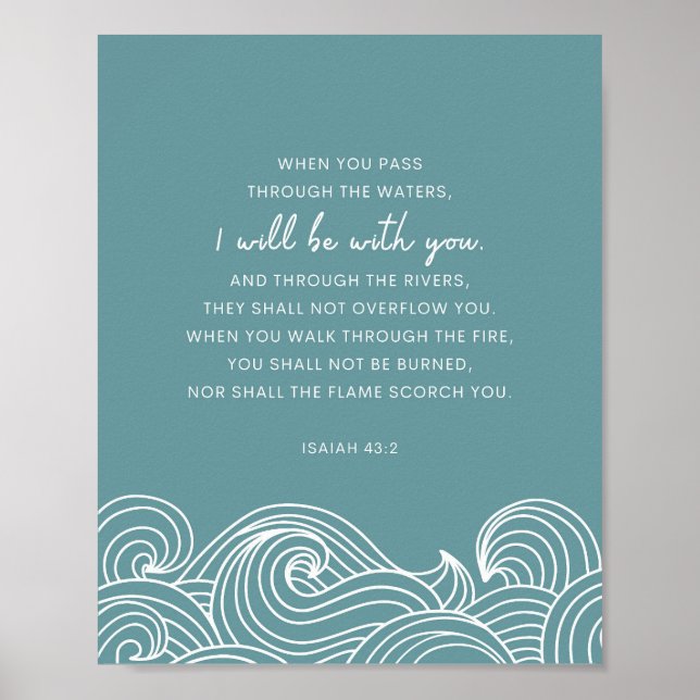 Isaiah 43:2 När du passerar genom vatten Poster (Framsidan)