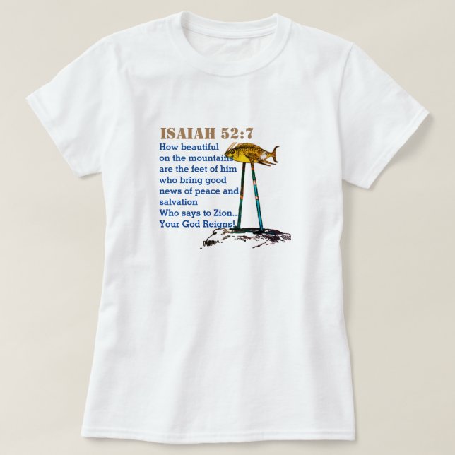 Isaiah 52-7 så vackert på bergen. t shirt (Design framsida)