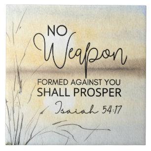 Isaiah 54 17 Inget vapen mot dig Bible Kakelplatta