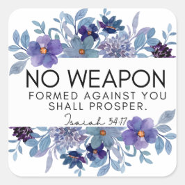 Isaiah 54:17 No Weapon Christian Blommigt Fyrkantigt Klistermärke