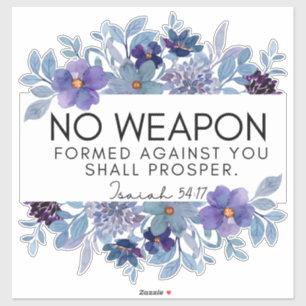Isaiah 54:17 No Weapon Christian Scripture Blommig Klistermärken