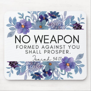 Isaiah 54:17 No Weapon Christian Scripture Blommig Musmatta