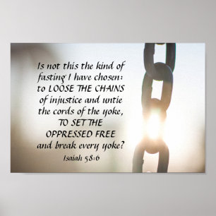 Isaiah 58:6 Typ av fastande jag har valt Poster