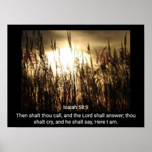 Isaiah 58:9 - Här är jag - Art Print Poster