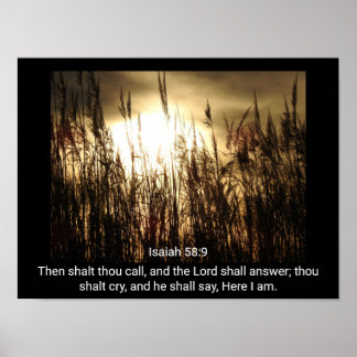 Isaiah 58:9 - Här är jag - Art Print Poster