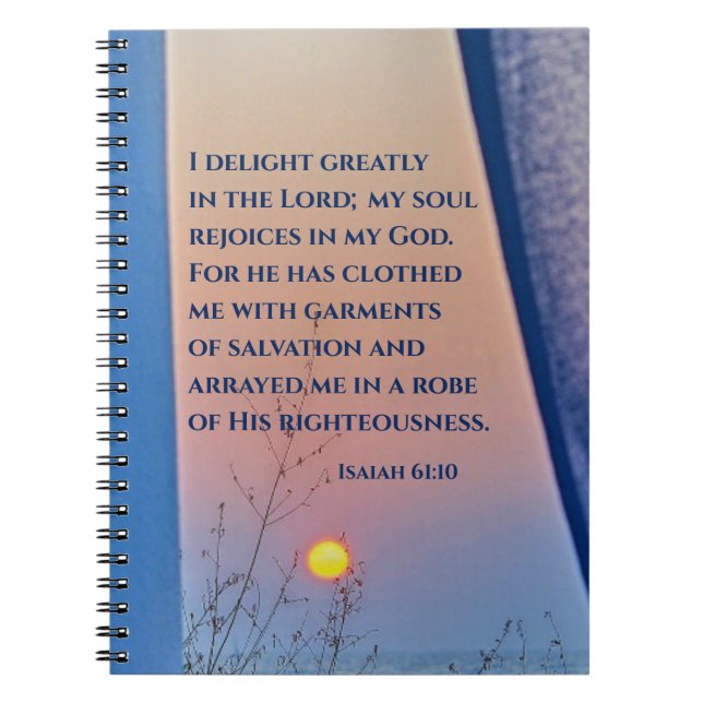 Isaiah 61:10... Jag älskar varmt i Herren Bible Anteckningsbok (Framsidan)