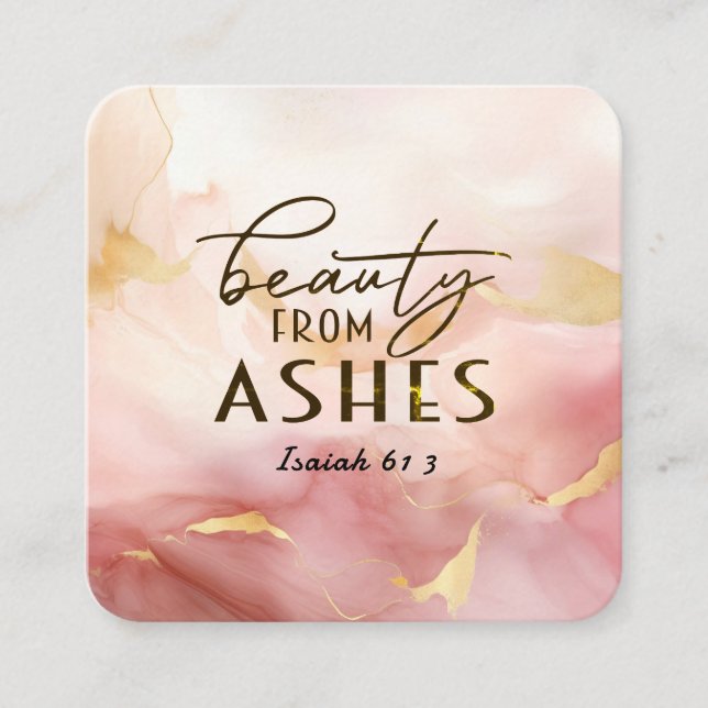 Isaiah 61 3 Beauty från Ashes Bible Verse Rosa Fyrkantigt Visitkort (Framsida)