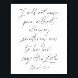 Isaiah 66:9 poster<br><div class="desc">Jag kommer inte att orsaka smärta utan att tillåta att något nytt föds,  säger Gud. - Isaiah 66 9</div>