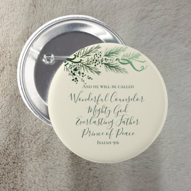 Isaiah 9:6 Bibelskript Elegant Gräs jul Knapp (Isaiah 9:6 Elegant Unique Pine Christmas design on a pin. Inspirational scripture in cream and green)