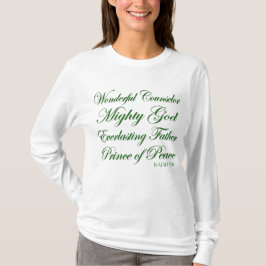 Isaiah 9:6 Christian jul Scripture Long T Shirt