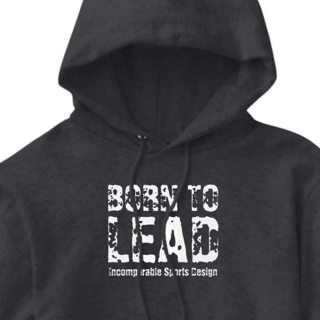 ISD Mäns Born to Lead Tröja Hoodie (Skapare uppladdad)