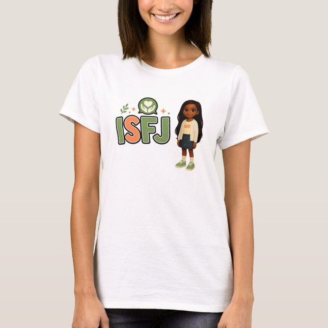 ISFJ — A Guardiã da Harmonia T Shirt (Framsida)