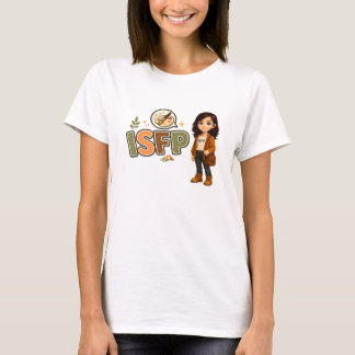 ISFP — A Artista Livre T Shirt