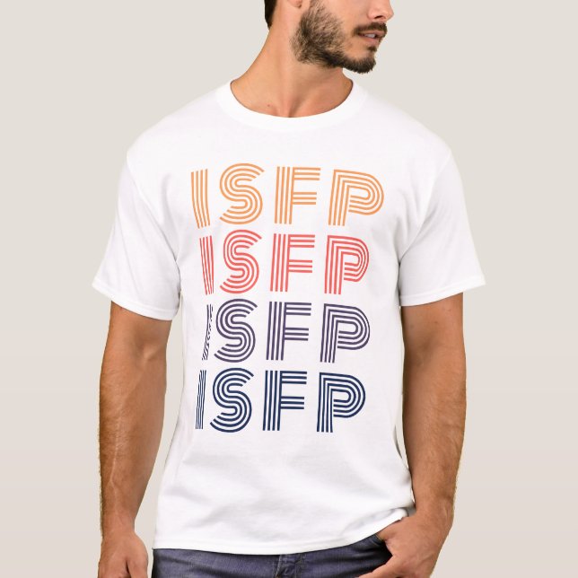 ISFP MBTI - Adventurer Personality - Myers-Briggs T Shirt (Framsida)