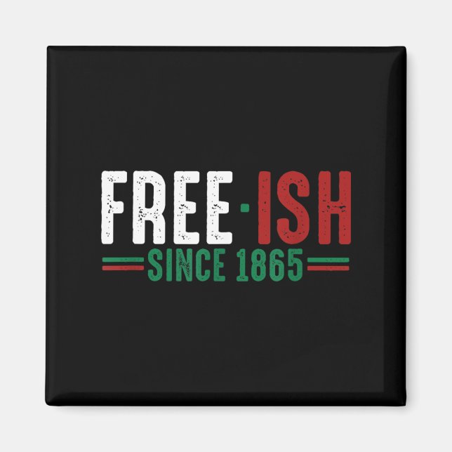 -ish sedan 1865 Emancipationsdagen Magnet (Framsidan)