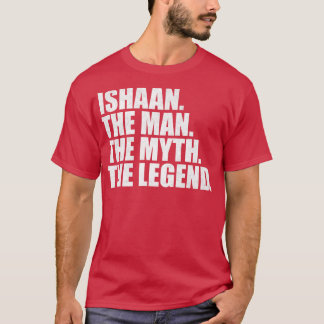 Ishaan Ishaan Namn Ishaan namn T Shirt