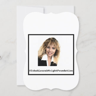 #IshahLaurahWrightFoundation Inbjudningar
