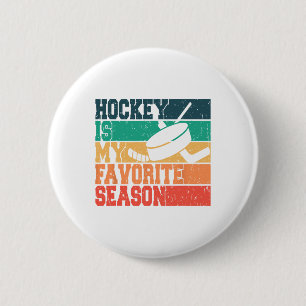 Ishockey för män kvinnor barn Hockey är min favori Knapp