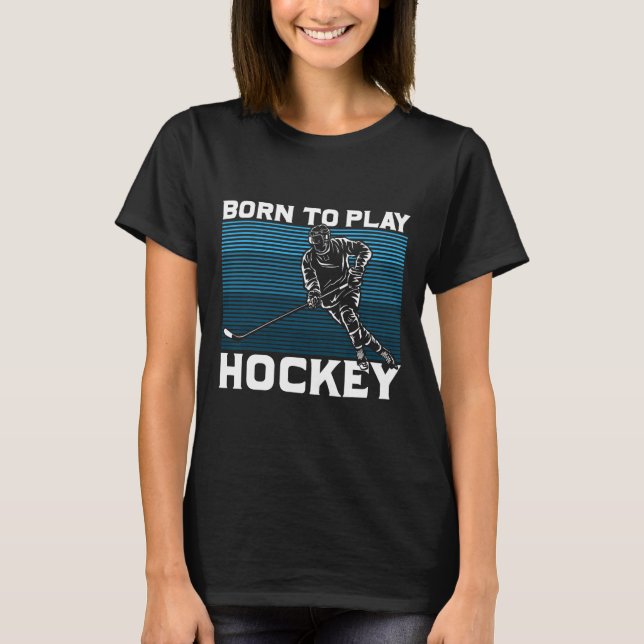 Ishockeymålvaktspresentidé Född för att spela hock T Shirt (Framsida)