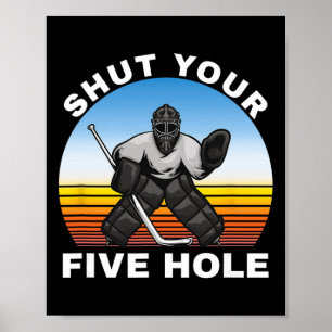 Ishockeytröjor, Stäng din femte hål målvakt Poster
