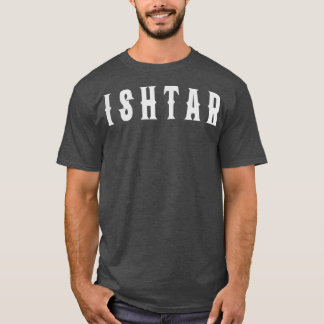 Ishtar Costume T Shirt