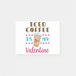 Iskad kaffe är min Alla hjärtans dag Post-it Block