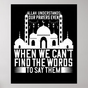 Islam - Allah förstår våra böner Poster